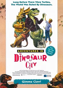 Постер Приключения в городе динозавров (Adventures in Dinosaur City)