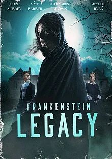 Постер Франкенштейн: Наследие (Frankenstein: Legacy)