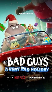 Постер Плохие парни: Очень плохой праздник (The Bad Guys: A Very Bad Holiday)