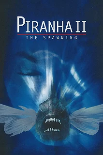 Постер Пираньи 2: Нерест (Piranha Part Two: The Spawning)