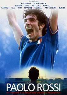 Постер Паоло Росси. Мечтатель и борец (Paolo Rossi, The Heart of a Champion)