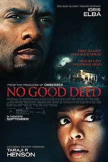 Постер Никаких добрых дел (No Good Deed)