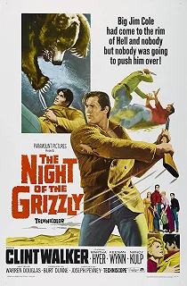 Постер Ночь Гризли (The Night of the Grizzly)