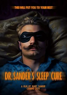 Постер Сонная терапия доктора Сандера (Dr. Sander's Sleep Cure)