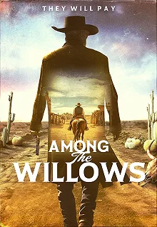 Постер Среди ив (Among the Willows)