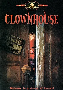 Постер Дом клоунов (Clownhouse)