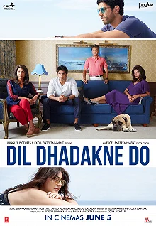 Постер Пусть сердце бьётся (Dil Dhadakne Do)