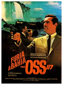 Постер Ярость в Байя для агента ОСС 117 (Furia à Bahia pour OSS 117)