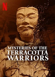 Постер Тайны терракотовых воинов (Mysteries of the Terracotta Warriors)