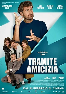 Постер Дружба в помощь (Tramite amicizia)