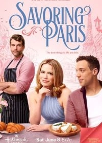 Постер Вкус Парижа (Savoring Paris)