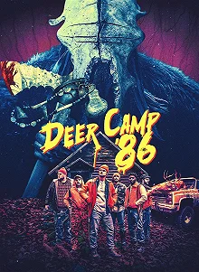 Постер Олений лагерь 1986 (Deer Camp '86)