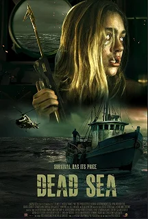 Постер Открытое море: Игра на выживание (Dead Sea)