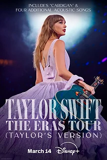 Постер Тейлор Свифт: The Eras Tour (Taylor Swift: The Eras Tour)