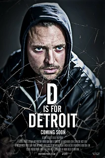 Постер Д для Детройта (D Is for Detroit)