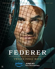 Постер Федерер: Последние двенадцать дней (Federer: Twelve Final Days)