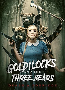 Постер Златовласка и три медведя: Смерть и каша (Goldilocks and the Three Bears: Death and Porridge)