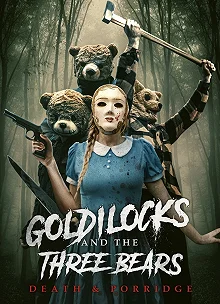 Постер Златовласка и три медведя: Смерть и каша (Goldilocks and the Three Bears: Death and Porridge)