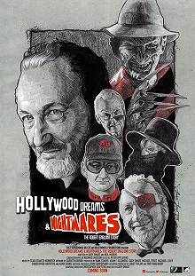 Постер Голливудские мечты и кошмары: История Роберта Инглунда (Hollywood Dreams & Nightmares: The Robert Englund Story)