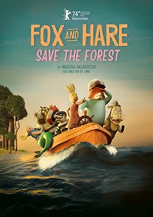 Постер Лесные спасатели (Fox & Hare Save the Forest)