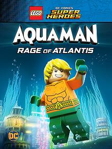 Постер LEGO Супергерои DC: Аквамен. Ярость Атлантиды (Lego DC Comics Super Heroes: Aquaman - Rage of Atlantis)