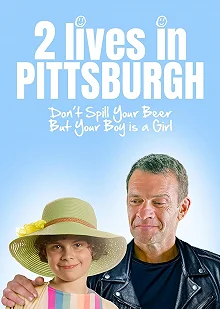 Постер Две жизни в Питтсбурге (2 Lives in Pittsburgh)